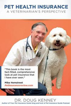 Paperback Pet Health Insurance: A Veterinarian's Perspective Book
