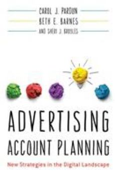 Paperback Advertising Account Planning: New Strategies in the Digital Landscape Book