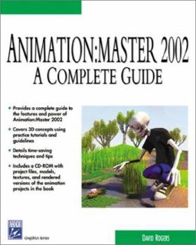 Paperback Animation Master 2002: A Complete Guide [With Cdrm] Book