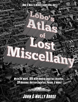 Paperback Lobo's Atlas of Lost Miscellany: Mug & Mali's Miscellany, Vol. 64 Book