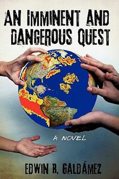 Paperback An Imminent and Dangerous Quest Book