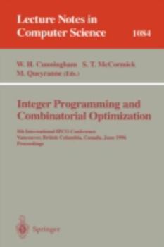 Paperback Integer Programming and Combinatorial Optimization: 5th International Ipco Conference Vancouver, British Columbia, Canada June 3-5, 1996 Proceedings Book