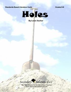 Perfect Paperback Holes Teacher Guide - Literature Unit of lessons for teaching the novel Holes by Luis Sachar Book