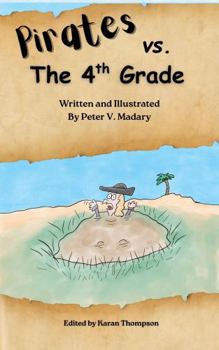 Paperback Pirates vs. the 4th Grade Book