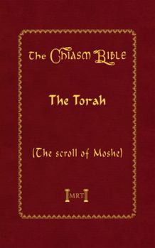 Hardcover (MRT) The Chiasm Bible - The Torah: The scroll of Moshe Book