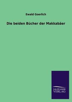 Paperback Die beiden Bücher der Makkabäer [German] Book
