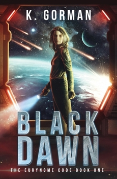 Paperback Black Dawn: A Space Opera Adventure Series Book
