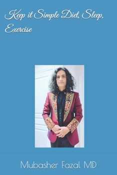 Paperback Keep it Simple Diet, Sleep, Exercise Book