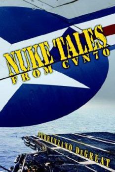 Paperback Nuke Tales from Cvn70 Book
