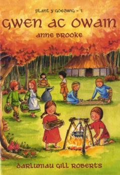 Paperback Cyfres Plant y Goedwig: 1. Gwen ac Owain (Welsh Edition) [Welsh] Book