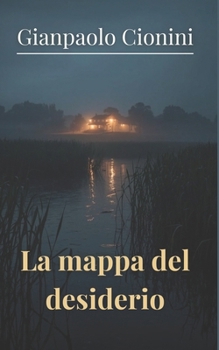 Paperback La mappa del desiderio [Italian] Book