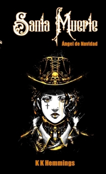 Paperback Santa Muerte Ángel de la Navidad [Spanish] Book