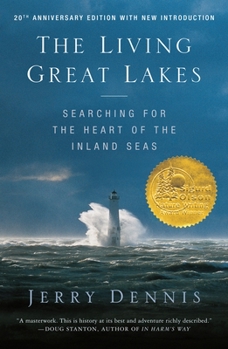 Paperback The Living Great Lakes: Searching for the Heart of the Inland Seas, Revised Edition Book