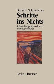 Paperback Schritte Ins Nichts: Selbstschädigungstendenzen Unter Jugendlichen [German] Book