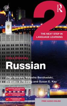 Paperback Colloquial Russian 2: The Next Step in Language Learning [Russian] Book