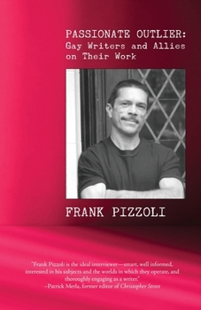 Paperback Passionate Outlier: Gay Writers and Allies on Their Work Book