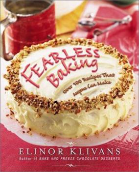 Hardcover Fearless Baking: Over 100 Recipes That Anyone Can Make Book