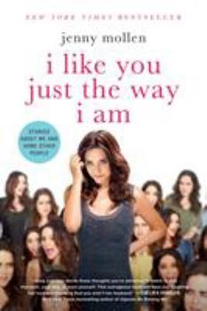 Paperback I Like You Just the Way I Am Book