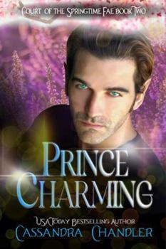 Paperback Prince Charming (Court of the Springtime Fae) Book