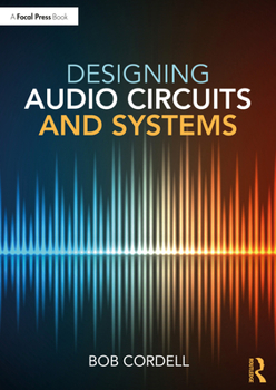 Paperback Designing Audio Circuits and Systems Book