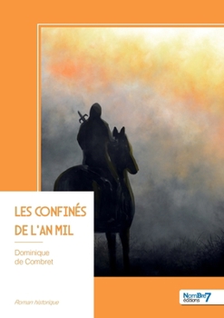 Paperback Les confinés de l'an mil [French] Book
