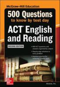 Paperback 500 ACT English and Reading Questions to Know by Test Day, Second Edition Book