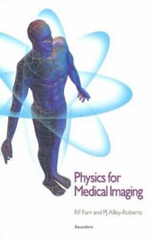 Paperback Physics for Medical Imaging Book