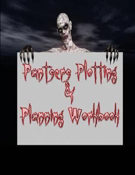 Paperback Pantsers Plotting & Planning Workbook 8 Book
