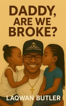 Paperback Daddy, Are We Broke? Book