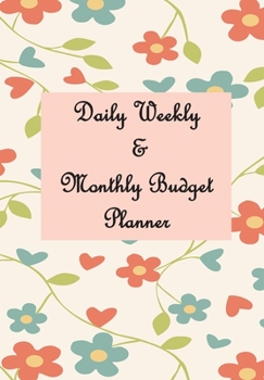 Paperback Daily Weekly & Monthly Budget Planner: Monthly Budget Planner: Expense Finance Budget By 2020 Year Book