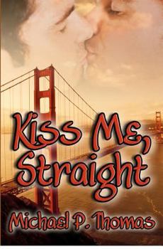 Paperback Kiss Me, Straight Book