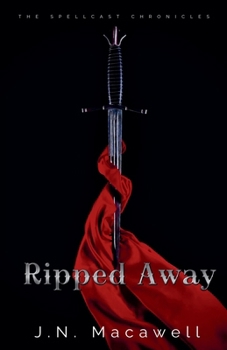 Ripped Away (The Spellcast Chronicles)