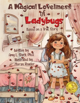 Paperback A Magical Loveliness of Ladybugs Book