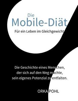 Paperback Die Mobile-Diät: Für Ein Leben Im Gleichgewicht [German] Book