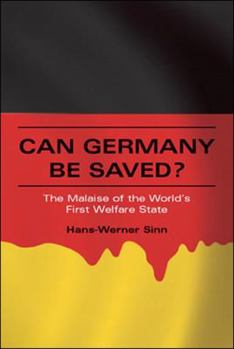 Paperback Can Germany Be Saved?: The Malaise of the World's First Welfare State Book