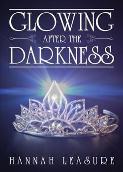 Paperback Glowing After the Darkness Book