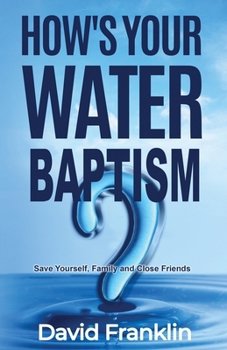 Paperback How's Your Water Baptism Book