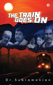 Paperback The Train Goes On Book
