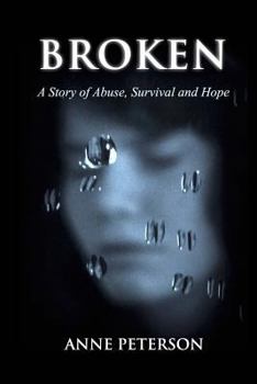 Paperback Broken: A Story of Abuse and Survival Book