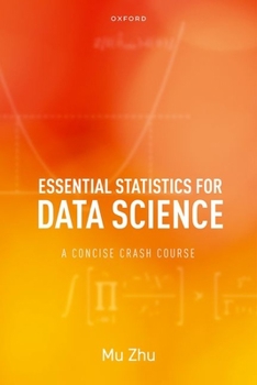 Paperback Essential Statistics for Data Science: A Concise Crash Course Book