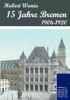 Paperback 15 Jahre Bremen [German] Book