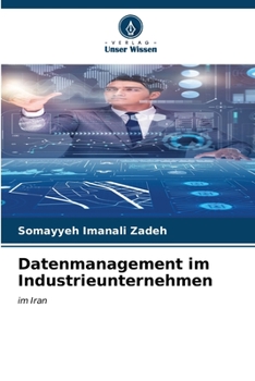 Datenmanagement im Industrieunternehmen (German Edition)