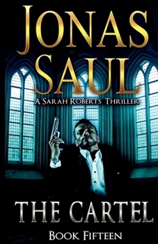 Paperback The Cartel: A Sarah Roberts Thriller Book 15 Book