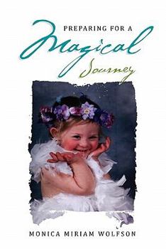Paperback Preparing for a Magical Journey Book