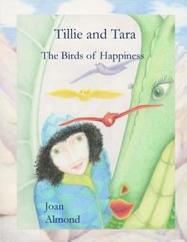 Paperback Tillie and Tara: The Birds of Happiness Book