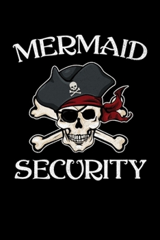 Mermaid Security: Mermaid Security Journal, Mermaid Notebook Note-Taking Planner Book
