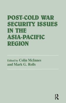 Hardcover Post-Cold War Security Issues in the Asia-Pacific Region Book