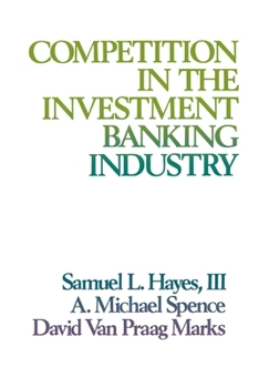 Hardcover Competition in the Investment Banking Industry Book