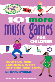 Paperback 101 More Music Games for Children: More Fun and Learning with Rhythm and Song Book