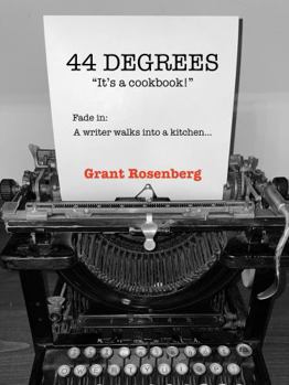 Paperback 44 DEGREES: "It's a cookbook!" Book